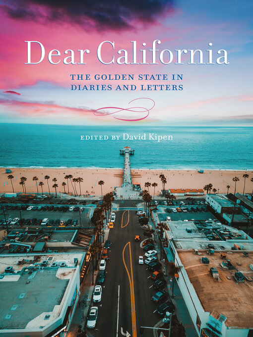 Title details for Dear California by David Kipen - Available